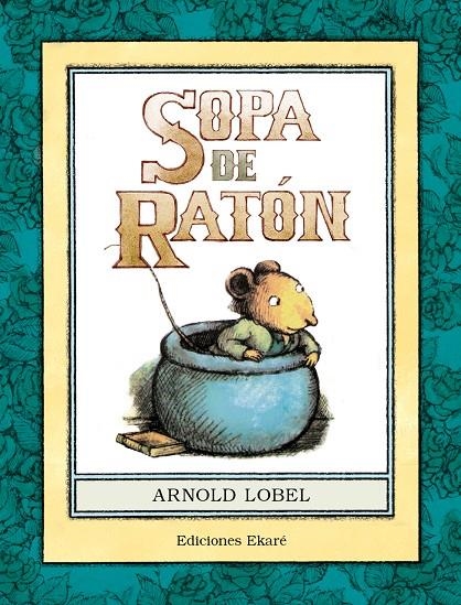 Sopa de ratón | 9788494495960 | Arnold Lobel | Llibres.cat | Llibreria online en català | La Impossible Llibreters Barcelona