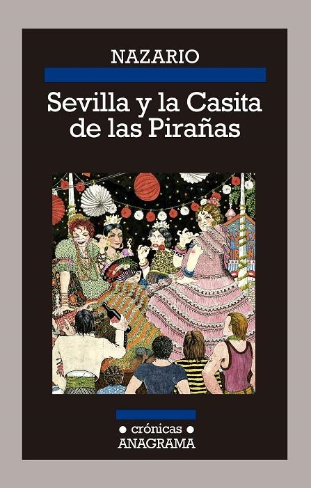 Sevilla y la casita de las pirañas | 9788433926197 | Luque, Nazario | Llibres.cat | Llibreria online en català | La Impossible Llibreters Barcelona