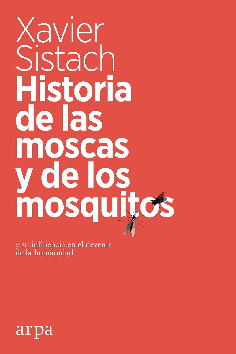 Historia de las moscas y de los mosquitos | 9788416601769 | Sistach, Xavier | Llibres.cat | Llibreria online en català | La Impossible Llibreters Barcelona