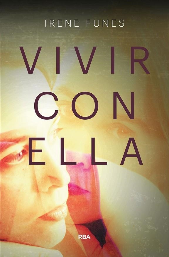 Vivir con ella | 9788491870760 | FUNES BOTÍA, IRENE | Llibres.cat | Llibreria online en català | La Impossible Llibreters Barcelona