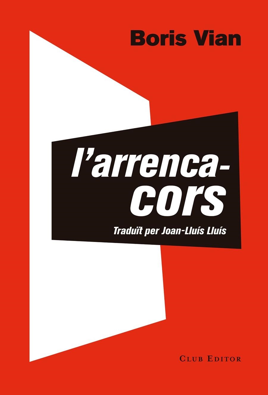 L'arrencacors | 9788473292290 | Vian, Boris | Llibres.cat | Llibreria online en català | La Impossible Llibreters Barcelona