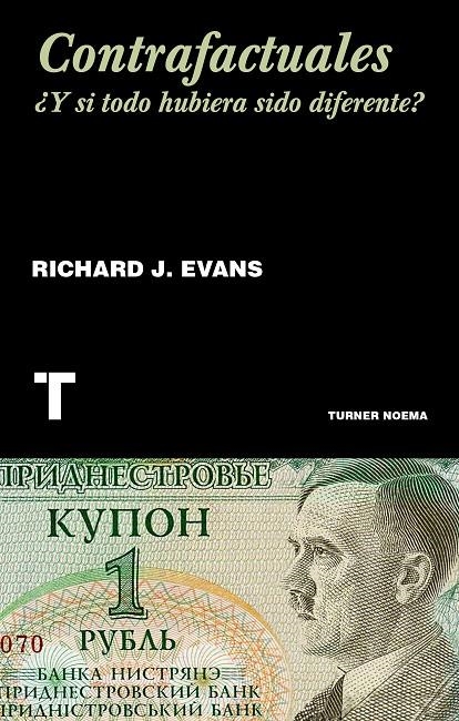 Altered Pasts: Counterfactuals in History. ¿Y si todo hubiera sido diferente? | 9788417141530 | Evans, Richard | Llibres.cat | Llibreria online en català | La Impossible Llibreters Barcelona