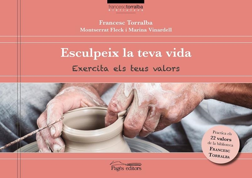 Esculpeix la teva vida | 9788499759982 | Torralba Rosselló, Francesc/Fleck, Montserrat/Vinardell, Marina | Llibres.cat | Llibreria online en català | La Impossible Llibreters Barcelona