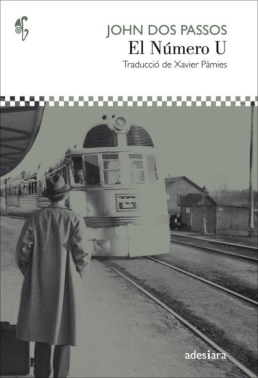 El Número U | 9788416948239 | Dos Passos, John | Llibres.cat | Llibreria online en català | La Impossible Llibreters Barcelona