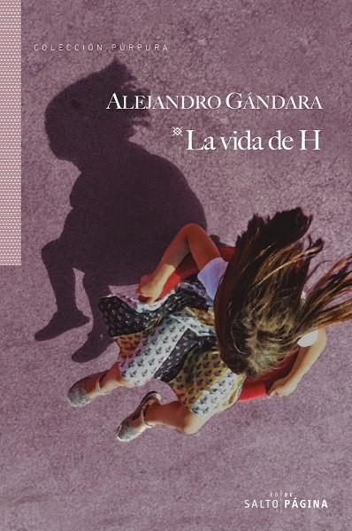 La vida de H | 9788416148660 | Gándara, Alejandro | Llibres.cat | Llibreria online en català | La Impossible Llibreters Barcelona