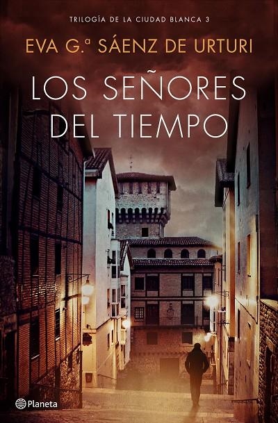 Los señores del tiempo | 9788408193296 | García Sáenz de Urturi, Eva | Llibres.cat | Llibreria online en català | La Impossible Llibreters Barcelona