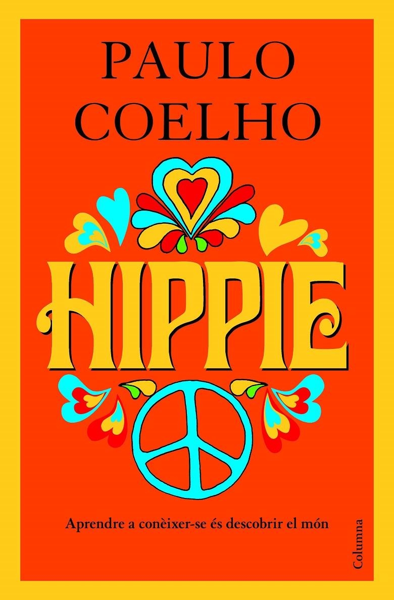 Hippie (Edició en català) | 9788466424240 | Coelho, Paulo | Llibres.cat | Llibreria online en català | La Impossible Llibreters Barcelona