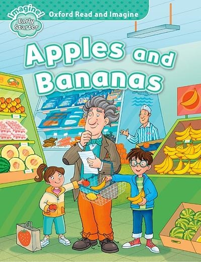 Oxford Read and Imagine Starter. Apples and Bananas | 9780194709170 | Shipton, Paul | Llibres.cat | Llibreria online en català | La Impossible Llibreters Barcelona