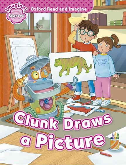 Oxford Read and Imagine Starter. Clunk Draws A Picture | 9780194722391 | Varios Autores | Llibres.cat | Llibreria online en català | La Impossible Llibreters Barcelona