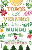 Todos los veranos del mundo | 9788417092924 | Gutiérrez, Mónica | Llibres.cat | Llibreria online en català | La Impossible Llibreters Barcelona