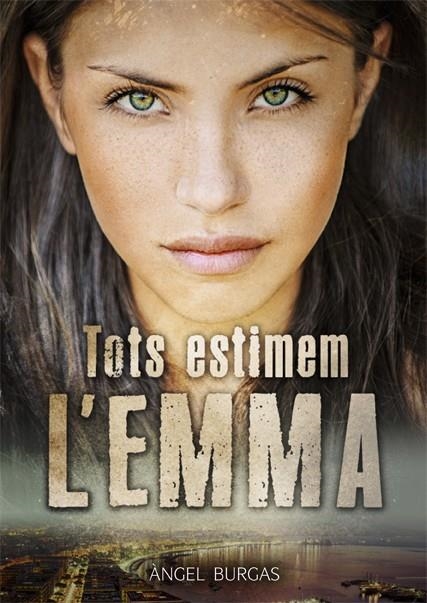 Tots estimem l'Emma | 9788424663254 | Ángel Burgas | Llibres.cat | Llibreria online en català | La Impossible Llibreters Barcelona