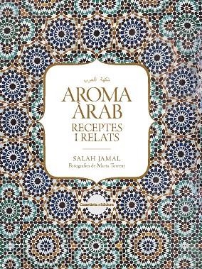 Aroma àrab | 9788490347645 | Jamal, Salah | Llibres.cat | Llibreria online en català | La Impossible Llibreters Barcelona