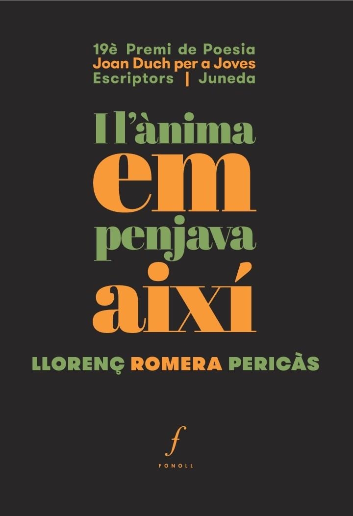 I l'ànima em penjava així | 9788494736674 | Romera Pericàs, Llorenç | Llibres.cat | Llibreria online en català | La Impossible Llibreters Barcelona