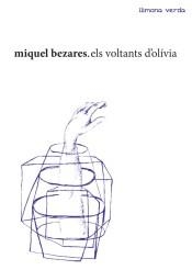 Els voltants d'Olívia | 9788494835582 | Bezares Portell, Miquel | Llibres.cat | Llibreria online en català | La Impossible Llibreters Barcelona