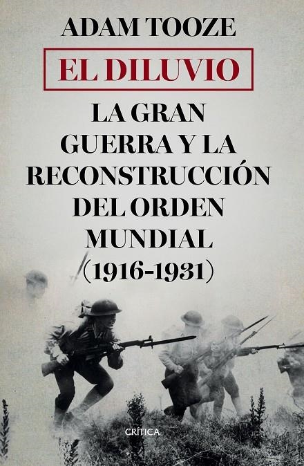 El diluvio. La Gran Guerra y la reconstrucción del orden mundial (1916-1931) | 9788491990239 | Tooze, Adam | Llibres.cat | Llibreria online en català | La Impossible Llibreters Barcelona