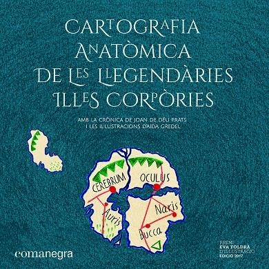 Cartografia anatòmica de les  llegendàries Illes Corpòries | 9788417188559 | Prats Pijoan, Joan de Déu | Llibres.cat | Llibreria online en català | La Impossible Llibreters Barcelona