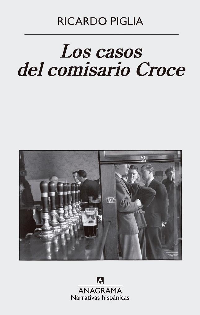 Los casos del comisario Croce | 9788433998606 | Piglia, Ricardo | Llibres.cat | Llibreria online en català | La Impossible Llibreters Barcelona