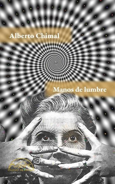 Manos de lumbre | 9788483932445 | Chimal, Alberto | Llibres.cat | Llibreria online en català | La Impossible Llibreters Barcelona