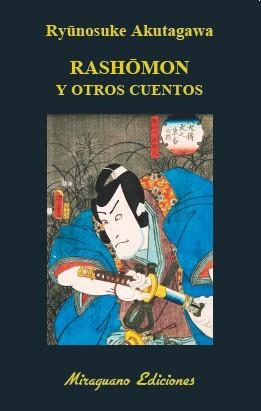 Rashomon y otros cuentos | 9788478134731 | Akutagawa, Ryonosuke | Llibres.cat | Llibreria online en català | La Impossible Llibreters Barcelona