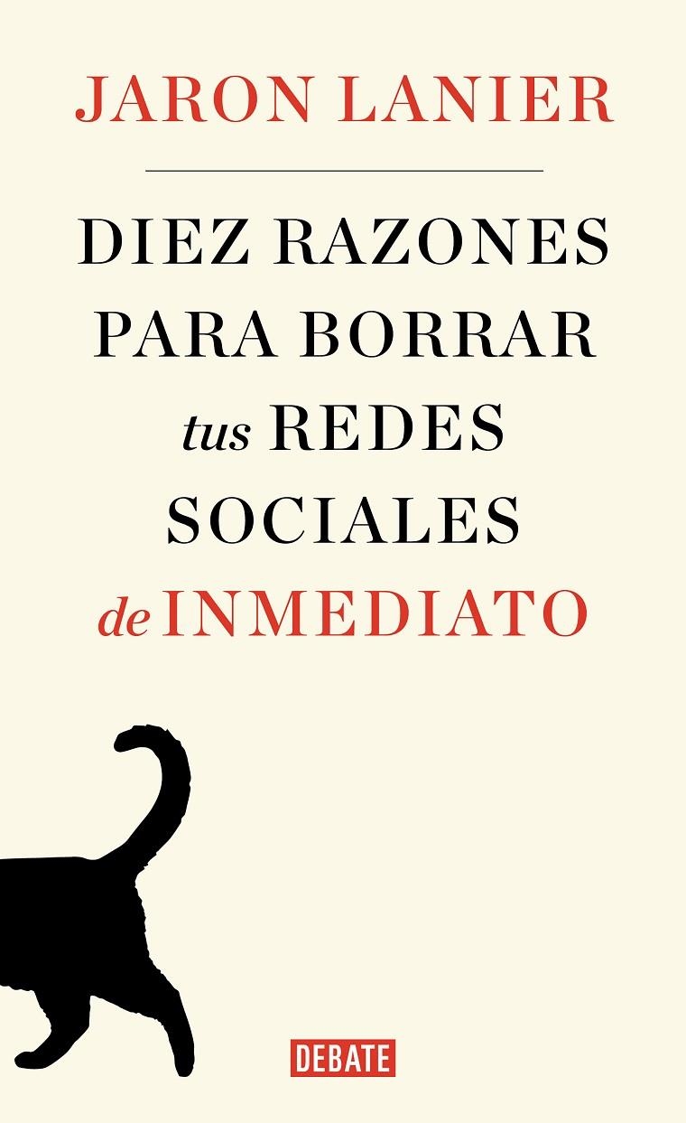 Diez razones para borrar tus redes sociales de inmediato | 9788499929170 | Lanier, Jaron | Llibres.cat | Llibreria online en català | La Impossible Llibreters Barcelona