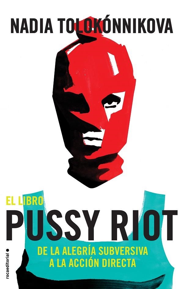 El libro Pussy Riot | 9788417092863 | Tolokonnikova, Nadya | Llibres.cat | Llibreria online en català | La Impossible Llibreters Barcelona