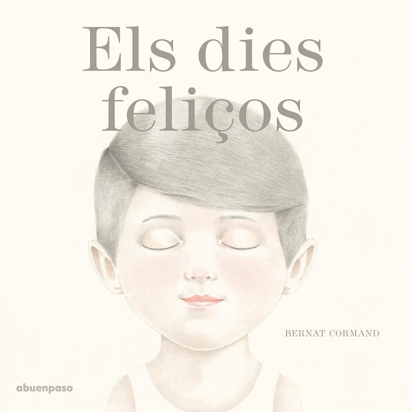 El dies feliços | 9788494744686 | Cormand Rifà, Bernat | Llibres.cat | Llibreria online en català | La Impossible Llibreters Barcelona