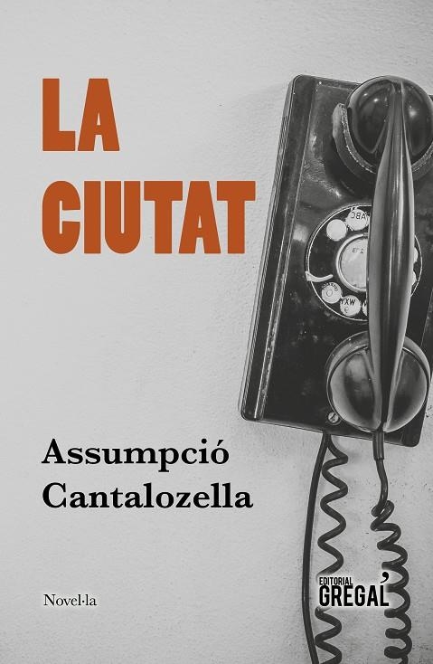 La ciutat | 9788417082895 | Cantalozella i Mas, Assumpció | Llibres.cat | Llibreria online en català | La Impossible Llibreters Barcelona