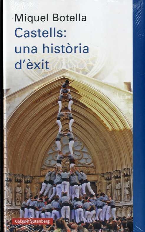 Castells: una història d'èxit. | 9788417355791 | Botella, Miquel | Llibres.cat | Llibreria online en català | La Impossible Llibreters Barcelona