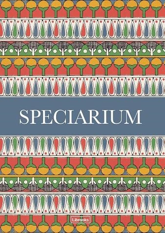 Speciarium | 9788494837661 | Hildebrand, Caz | Llibres.cat | Llibreria online en català | La Impossible Llibreters Barcelona