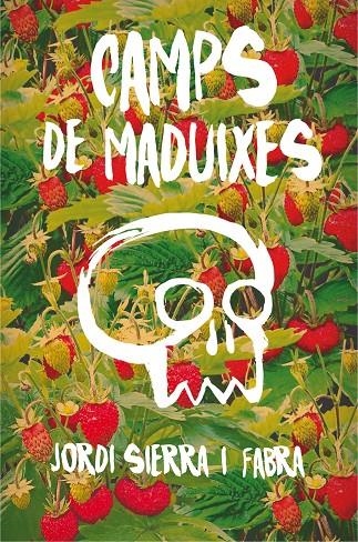 CAMPS DE MADUIXES | 9788466143417 | Sierra i Fabra, Jordi | Llibres.cat | Llibreria online en català | La Impossible Llibreters Barcelona