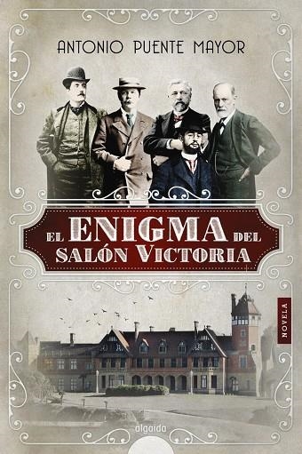 El enigma del Salón Victoria | 9788491890256 | Puente Mayor, Antonio | Llibres.cat | Llibreria online en català | La Impossible Llibreters Barcelona