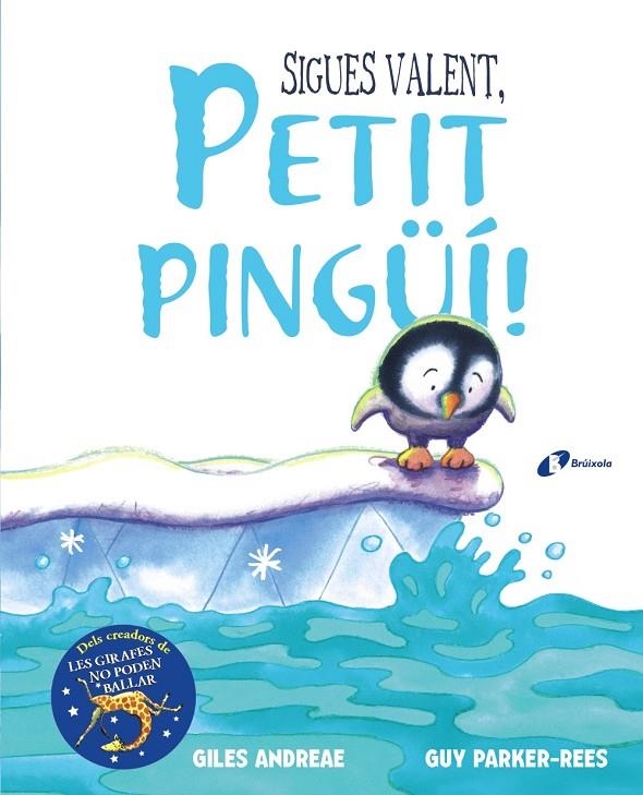 Sigues valent, petit pingüí! | 9788499068893 | Andreae, Giles | Llibres.cat | Llibreria online en català | La Impossible Llibreters Barcelona