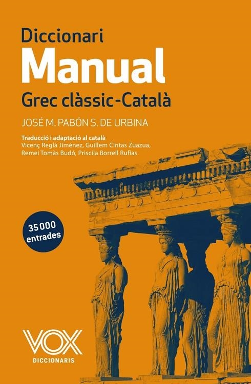 Diccionari Manual Grec clàssic-Català | 9788499742359 | Pabón de Urbina, José María | Llibres.cat | Llibreria online en català | La Impossible Llibreters Barcelona