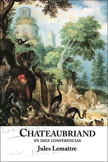 Chateaubriand en diez conferencias | 9788409014842 | Lemaître, Jules | Llibres.cat | Llibreria online en català | La Impossible Llibreters Barcelona