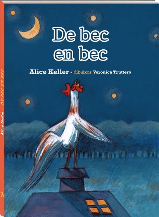 De bec en bec | 9788416394746 | Keller, Alice | Llibres.cat | Llibreria online en català | La Impossible Llibreters Barcelona