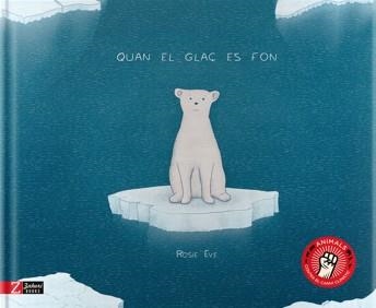 Quan el glaç es fon | 9788417374129 | Eve, Rosie | Llibres.cat | Llibreria online en català | La Impossible Llibreters Barcelona