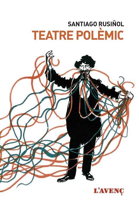 Teatre polèmic | 9788416853243 | Rusiñol, Santiago | Llibres.cat | Llibreria online en català | La Impossible Llibreters Barcelona