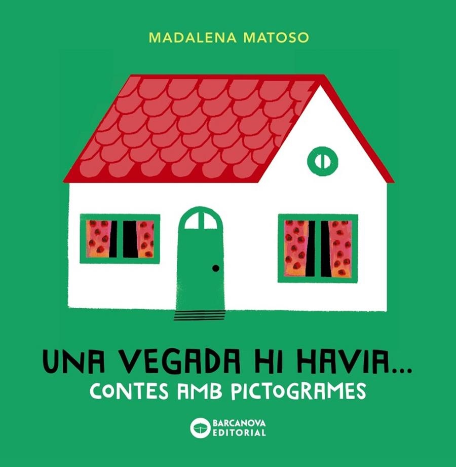 Una vegada hi havia... Contes amb pictogrames | 9788448946623 | Matoso, Madalena | Llibres.cat | Llibreria online en català | La Impossible Llibreters Barcelona