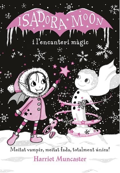 Isadora Moon i l'encanteri màgic (La Isadora Moon) | 9788420487625 | Muncaster, Harriet | Llibres.cat | Llibreria online en català | La Impossible Llibreters Barcelona