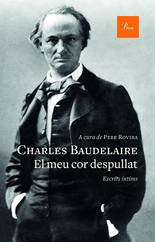 El meu cor despullat | 9788475887418 | Baudelaire, Charles | Llibres.cat | Llibreria online en català | La Impossible Llibreters Barcelona