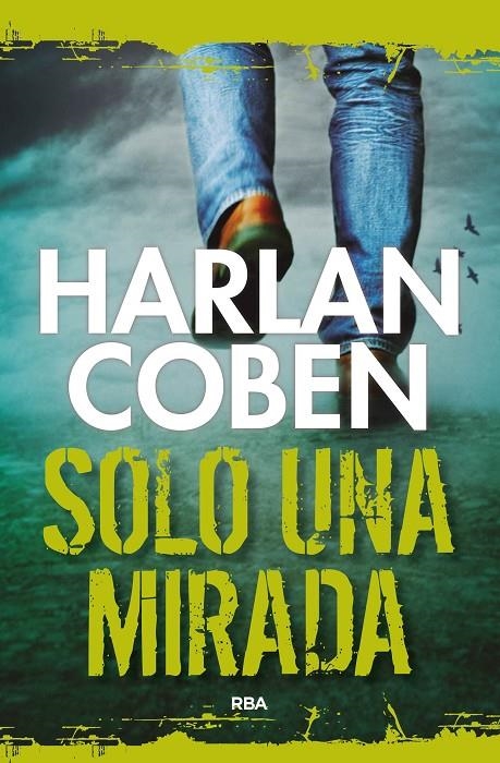 Solo una mirada | 9788491871620 | COBEN , HARLAN | Llibres.cat | Llibreria online en català | La Impossible Llibreters Barcelona