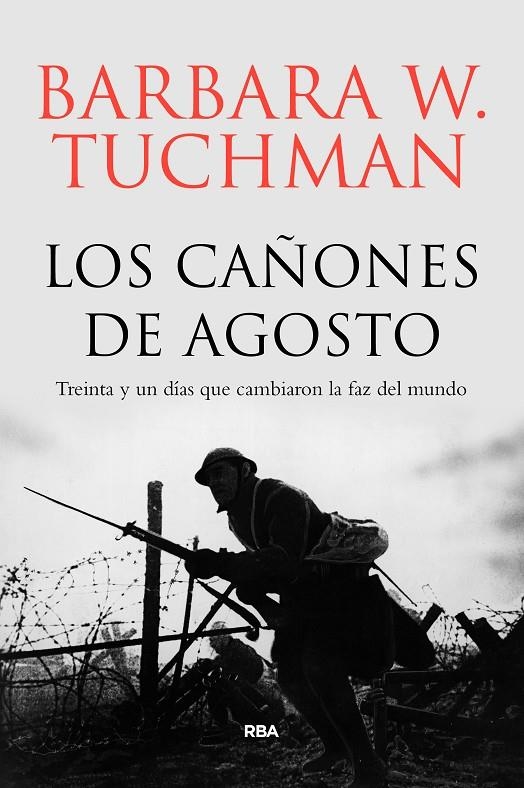 Los cañones de agosto | 9788491871033 | TUCHMAN , BARBARA WERTHEIM | Llibres.cat | Llibreria online en català | La Impossible Llibreters Barcelona