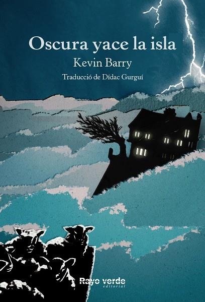 Oscura yace la isla | 9788416689736 | Barry, Kevin | Llibres.cat | Llibreria online en català | La Impossible Llibreters Barcelona