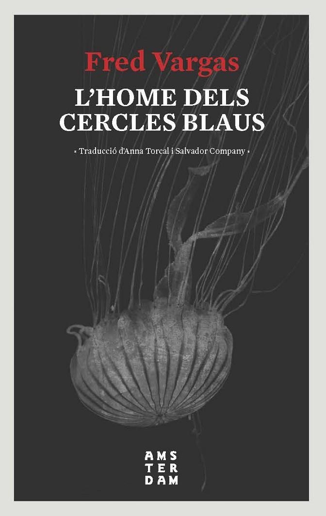 L'home dels cercles blaus | 9788416743728 | Vargas, Fred | Llibres.cat | Llibreria online en català | La Impossible Llibreters Barcelona