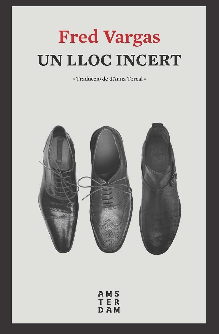 Un lloc incert | 9788416743803 | Vargas, Fred | Llibres.cat | Llibreria online en català | La Impossible Llibreters Barcelona