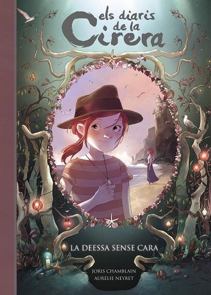 La deessa sense cara (Els diaris de la Cirera 4) | 9788420487809 | Chamblain, Joris | Llibres.cat | Llibreria online en català | La Impossible Llibreters Barcelona