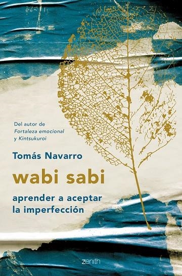 wabi sabi aprender a aceptar la imperfección | 9788408194576 | Navarro, Tomás | Llibres.cat | Llibreria online en català | La Impossible Llibreters Barcelona