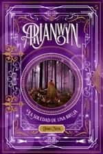 Arianwyn, la soledad de una bruja | 9788424661465 | James Nicol | Llibres.cat | Llibreria online en català | La Impossible Llibreters Barcelona