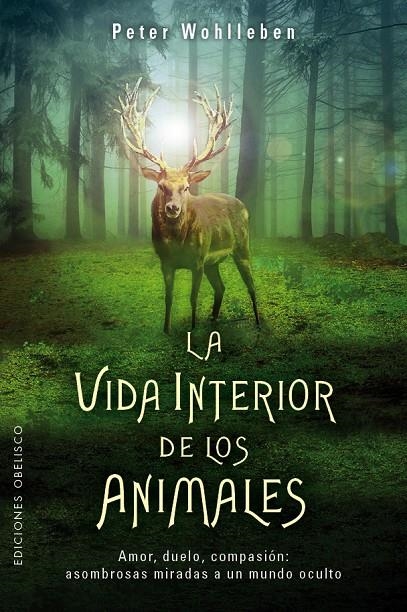 La vida interior de los animales | 9788491112754 | WOHLLEBEN, PETER | Llibres.cat | Llibreria online en català | La Impossible Llibreters Barcelona