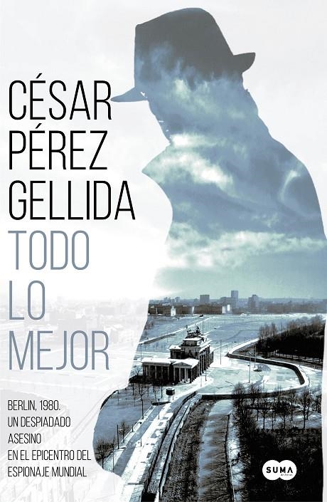 Todo lo mejor | 9788491292029 | Pérez Gellida, César | Llibres.cat | Llibreria online en català | La Impossible Llibreters Barcelona